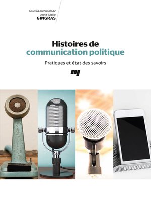 cover image of Histoires de communication politique